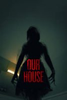 Our House (2018)