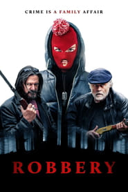 Robbery (2018)