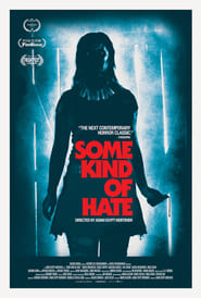 Some Kind of Hate (2015)