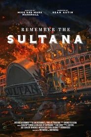 Remember the Sultana (2018)