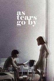 As Tears Go By (1988)