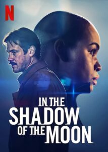 In the Shadow of the Moon (2019)