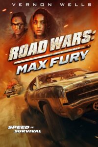 Road Wars: Max Fury (2024)